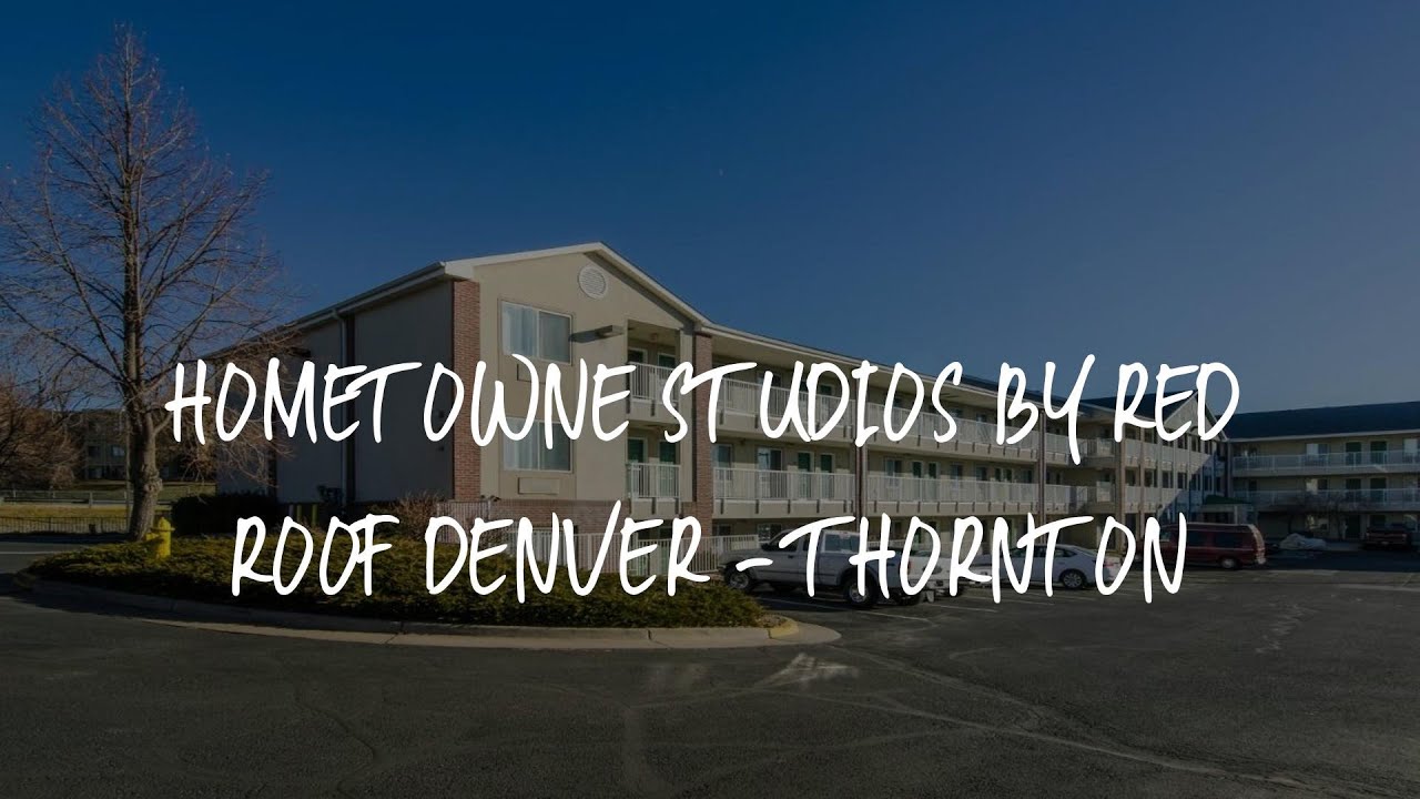 HomeTowne Studios by Red Roof Denver - Thornton Review - Thornton , United States of America