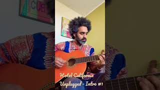 Hotel California unplugged - intro #1 #hotel #california #unplugged #intro #acoustic #guitar #eagles