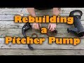 Rebuilding a Pitcher Pump