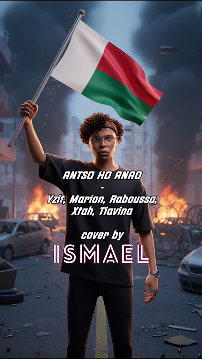 Antso ho anao - Yzit, Marion, Tiavina, Raboussa, Xtah - cover 2025 by ISMAEL