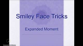 Smiley Face Tricks: Expanded Moment