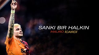 Mauro Icardi - Sanki Bir Halkın • Gazapizm - Skills and Goal's | 2023