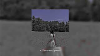 Christina Perri~A Thousand Years   (Speed up   reverb)