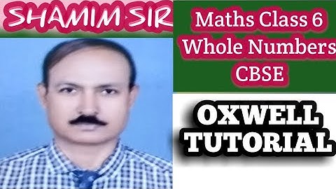 Whole Numbers For Class 6 Mathematics CBSE NCERT