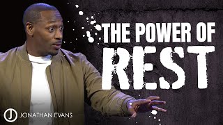 How To Overcome The Enemy With Rest And Sabbath Jonathan Evans Sermon Clip