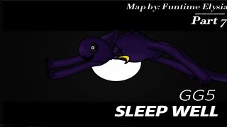 CG5 - Sleep Well || map part 7 (@funtimeelysia2.023)