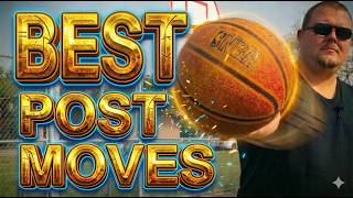 Top 5 Unstoppable Basketball Moves For Big Men