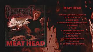 SLAUGHTERCULT - MEAT HEAD [FULL ALBUM]