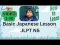 Intro-how to learn Japanese from the videos 1-10