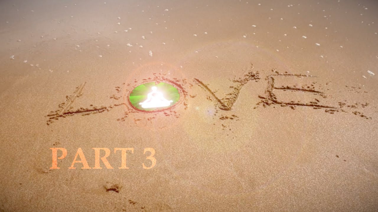 [15] LOVE: Receiving Love [Part 3 of 4] When you receive the gift of love and unconditional love