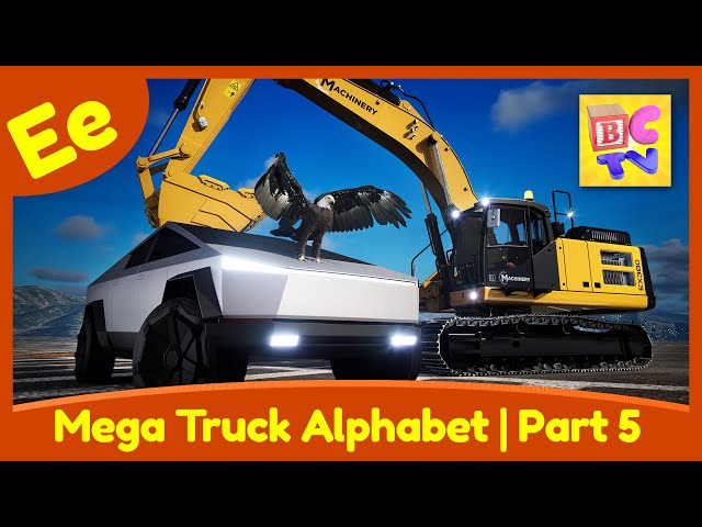 Mega Truck Alphabet Part 5 - Learn About the Letter E class=