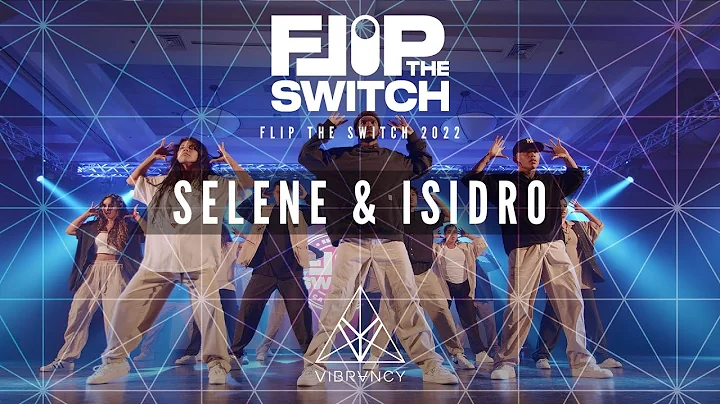 Selene & Isidro - Flip The Switch Show 2022