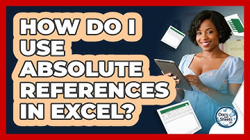 How Do I Use Absolute References In Excel? - Docs and Sheets Pro