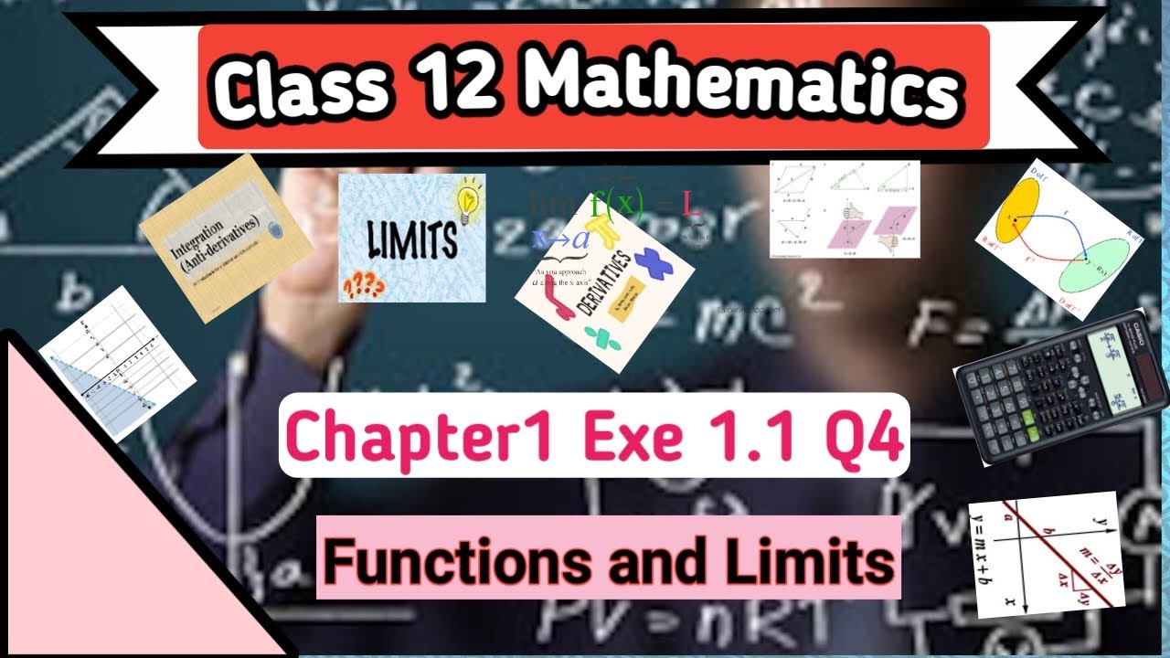 class 12 maths chapter 1 Functions and limits exe 1.1 Q4 | 12 maths ...