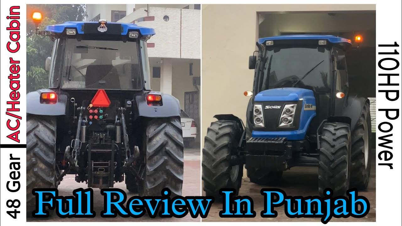 Features of Sonalika Solis 110HP Tractor 1st Review, ਸੋਨਾਲਿਕਾ ਸੋਲਿਸ 4x4 ਟ੍ਰੈਕਟਰ