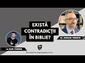 Exist contradicii n biblie  dr ciprian terinte