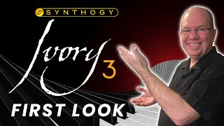 First Look at IVORY 3 from Synthogy German Steinway