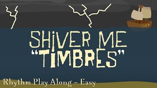 Shiver Me 'Timbres' [Easy Mode] - Rhythm Play Along by Ready GO Music 12,998 views 3 years ago 2 minutes, 28 seconds