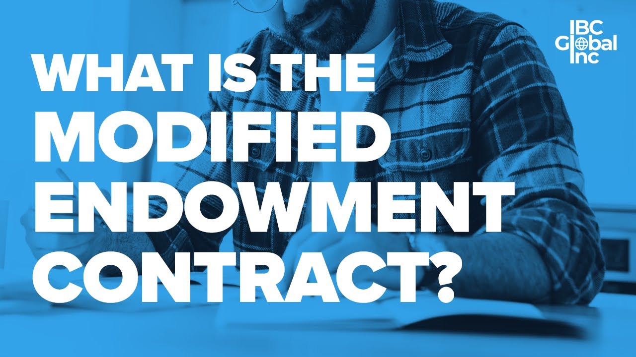 What Is The Modified Endowment Contract MEC IBC Global Inc YouTube