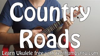 Video thumbnail of "Country Roads - John Denver - Ukulele Song Tutorial - Easy Beginner Song"
