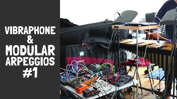 Playing Analog Synth with Vibraphone Arpeggiator #1 - Modular Synth Experiment 2020