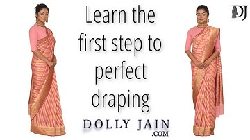 Learn the 1st step to perfect saree wearing | Dolly Jain Saree Draping For Beginners