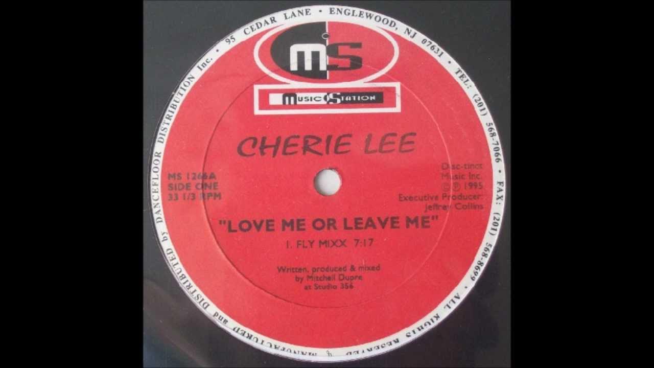 Love me or leave me кавер. Love me or leave me. Cheri - Love Stew 1983. Cherie for me.