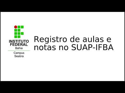 Registro de Aulas e Faltas no SUAP-Ifba