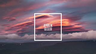 Ayrilik Gecesi̇ - - - Heli̇osstr