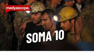 Soma maden felaketinin 10. yılı: Acı baki, adalet yok | SOMA 10