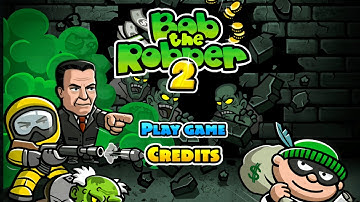 Bob the Robber 2 | Game Walkthrough