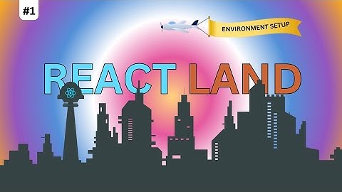 Setting Up Your First React App with Create React App | Reactland #1