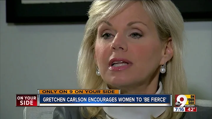 Gretchen Carlson encourages women to 'be fierce'