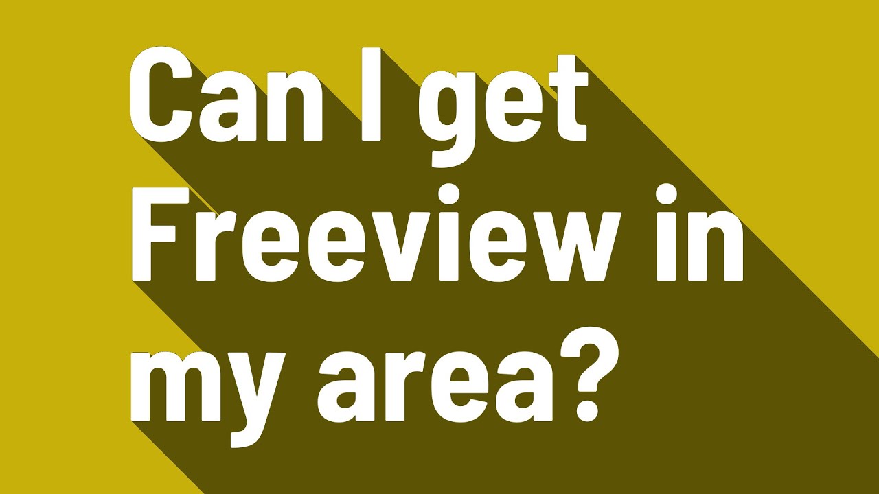 Can I Get Freeview In My Area YouTube Can I Get Freeview In My Area YouTube