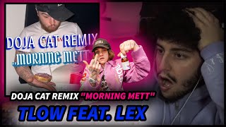 TLOW - DOJA CAT REMIX "MORNING METT" FEAT. LEX | REAKTION