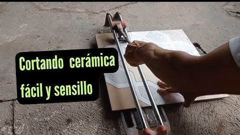 cómo se corta cerámica, con cortadora manual