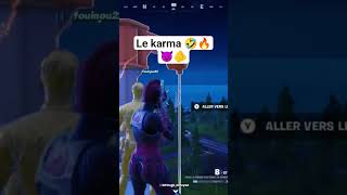 le karma😈🤣🔥🫵 #fortnite #100kview #gaming #folow4folow