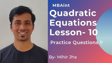 Application Of Quadratic Equations || Problem Solving || For CAT/XAT Aspirants