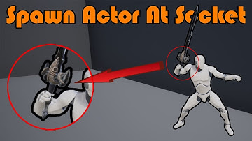 How To Spawn Actor At Socket Location | Plus Attach Actor To Component Unreal Engine Tutorial