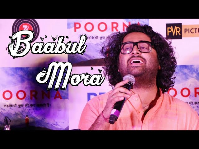 Baabul Mora - Arijit singh Live