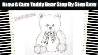 How to draw a cute teddy bear step by step easy | How to draw a bear step by step video | Drawing