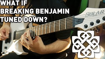 What If Breaking Benjamin Tuned Down - 7 String Guitar Breaking Benjamin Guitar Riff Compilation