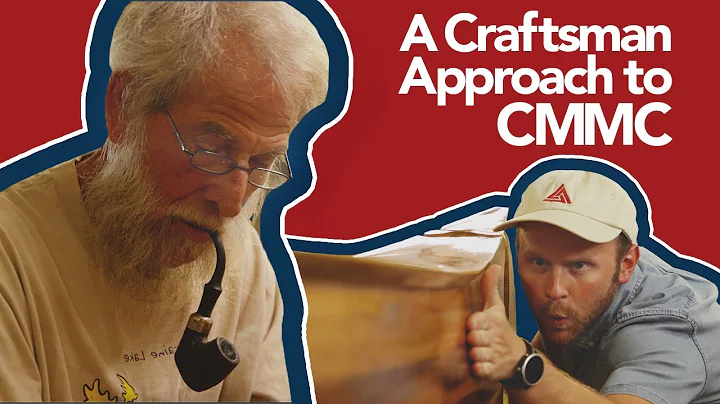 A Craftsman Approach to CMMC