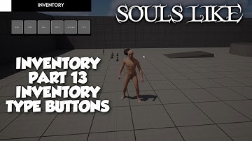 Souls Like Tutorial Part 110 | Inventory Part 13 Inventory Type Buttons | Unreal Engine 5