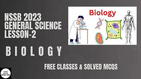 NSSB 2023 General Science Lesson- 2  | Biology Solved MCQs