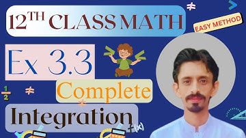 12 class math ch#3 integration|| exercise 3.3 complete 2nd year math