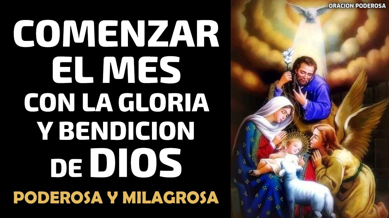 Oración para comenzar el mes con la Gloria y Bendición de Dios ...