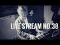 KENJIRO LIVE STREAM_No.38/2021.04.03