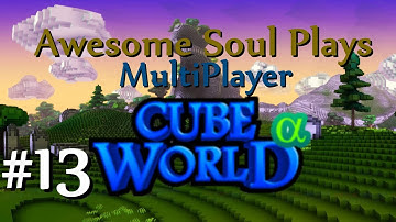 Cube World EP13: Like a Boss.