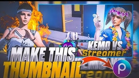 How to Make Thumbnail like @Kemo ❤️
